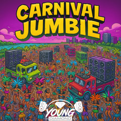 CARNIVAL JUMBIE ~ YOUNG DIAMOND MIAMI CARNIVAL MIX 2025