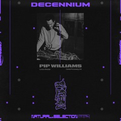 DECENNIUM - Pip Williams (London Modular, Central Processing Unit)