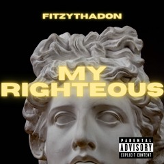 My Righteous (prod. Homage)