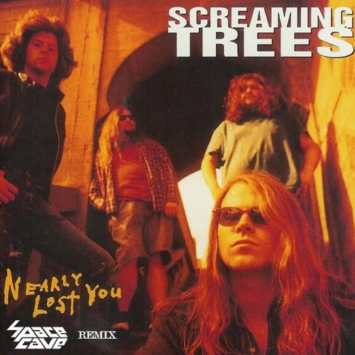 Screaming Trees - Nearly Lost You (SpaceCave remix)