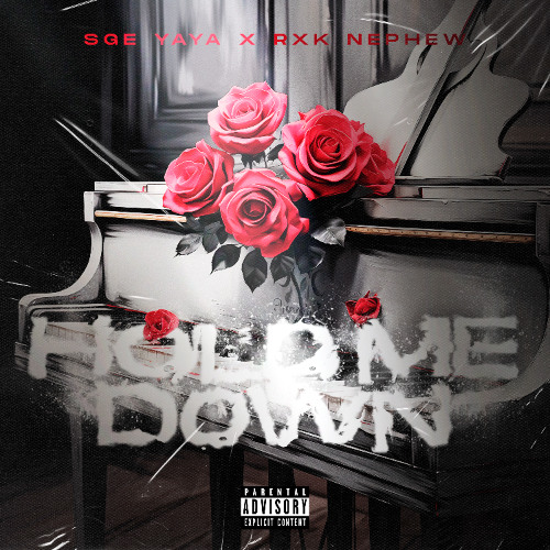 HOLD ME DOWN x Rxk Nephew