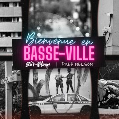Bienvenue En Basse-Ville Feat. Fred Nelson (Prod. Par Barbz)