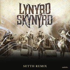 setth. x Lynyrd Skynyrd - Sweet Home Alabama (Remix) [Radio edit] FULL VERSION IN DL