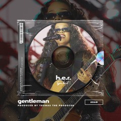 H.E.R. Type Beat "Gentleman" R&B/RNB Beat (90 BPM) (prod. by Thomas the Producer)