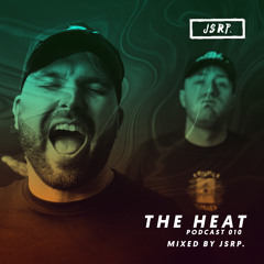 The HEAT Podcast 010 - JSRP