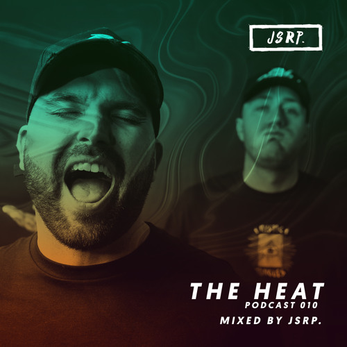 The HEAT Podcast 010 - JSRP