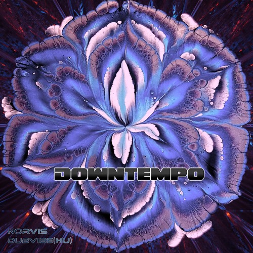 Norvis, DubVibe(HU) - Downtempo (Original Mix) [FREE DOWNLOAD]