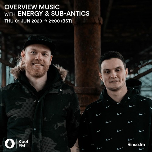 Overview Music with Energy & sub-antics - Kool FM : 01/06/23