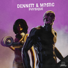 DENNETT & M?STIC - PHYSIQUE