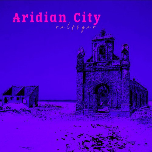 ARIDIAN CITY