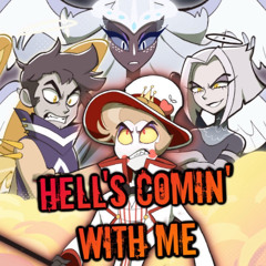 Hell's Comin' With Me (Hazbin Hotel) - Caleb Hyles feat. Jonathan Young, MilkyyMelodies and Vida Vice