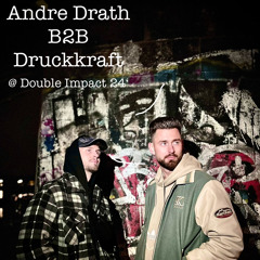 Andre Drath B2B Druckkraft @ Odonien, Double Impact Summer Closing 24'