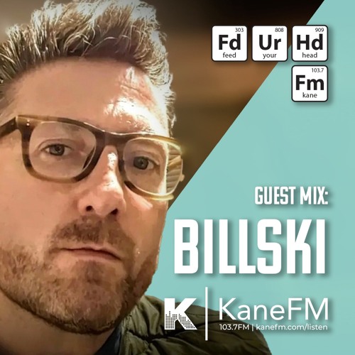 Feed Your Head Guest Mix: BillSki