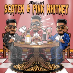 Scotch & Pink Whitney