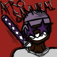 AFRO SAMURAI! (PROD. HOT WINGS COLA)