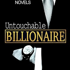 VIEW [PDF EBOOK EPUB KINDLE] Untouchable Billionaire (The Hardcore Novels Book 1) by  Jessika Klide