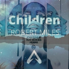 John Summit X Tinlicker, Robert Miles - Human X Children (Mashup Bruno).WAV