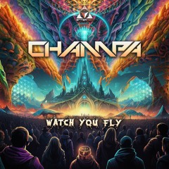 Champa - Watch You Fly