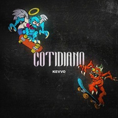 KEVVO - Cotidiano