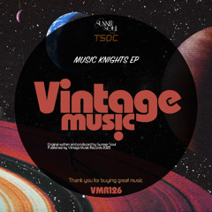 Sunner Soul vs TSDC - Music Knights EP [VMR126]