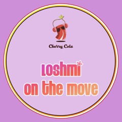 Loshmi - On The Move