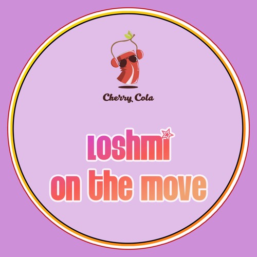 Loshmi - On The Move