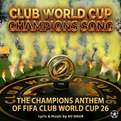 We Will Rock You Our Victory Our Destiny & The Champions Anthem Of Fifa Club World Cup 2026 Song Nr ON X