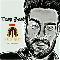 Trap Beat - Mr. LK BEATZ