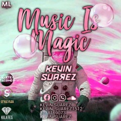 MUSIC IS MAGIC 1.0  -(KEVIN SUAREZ)