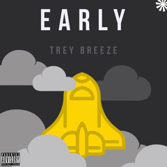 Early!