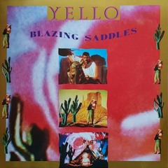 Yello - blazing saddles (latinohouse remix)