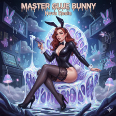 Master Glue Bunny