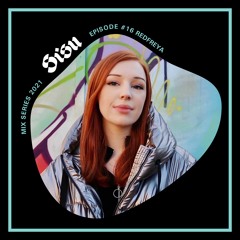 Mix Series 2021 Ep. 16:  Redfreya