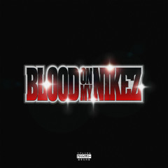 BLOOD ON MY NIKEZ (feat. Juicy J)