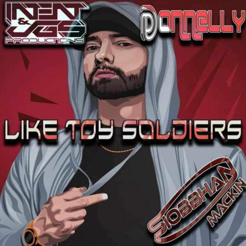 JGS, INTENT & DONNELLY feat SIOBBHAN -LIKE TOY SOLDIERS 🔥🙌🏻