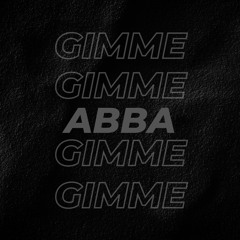 ABBA - Gimme Gimme [Louie Blumes Remix]