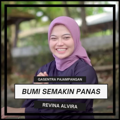 Bumi Semakin Panas (feat. Revina Alvira)