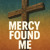 Artwork for Mercy Found Me