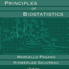 free EBOOK 💛 Principles of Biostatistics by  Marcello Pagano &  Kimberlee Gauvreau P