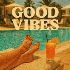 Good Vibes