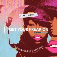SYNCSTYLES x MISSY ELLIOTT - GET UR FREAK ON (AFROTECH REMIX)