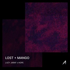 Lazy Jaraf x HOPE - Mango