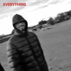 Everything (ft. Tai Lung )