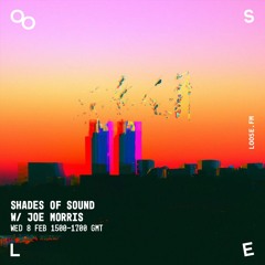 Shades Of Sound Radio - Feb 23