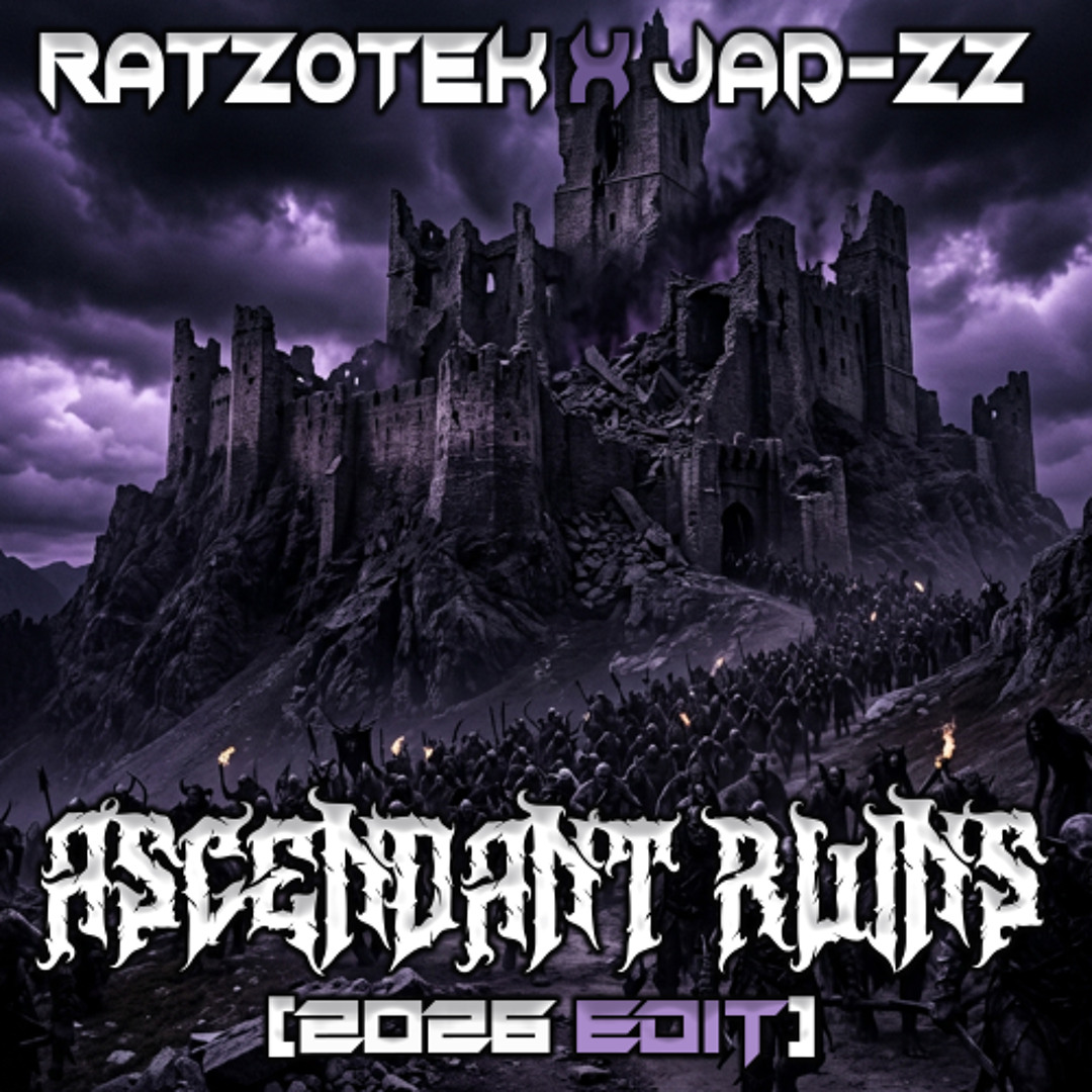 Stream Ascendant Ruin (EDIT 2026) by RATZOTEK | Listen online for