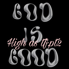 High as the fuck pt.2 prod:33nimb