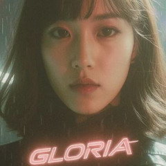Gloria Was Here