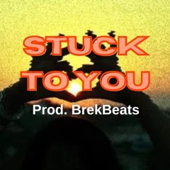 Stuck to you (Travis Scott type beat x Juice wrld type beat) tc