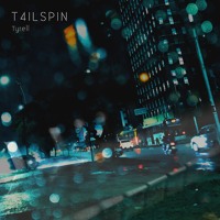 T4ILSPIN - Tyrell