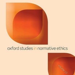 ⚡Ebook✔ Oxford Studies in Normative Ethics Volume 10